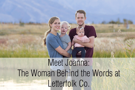 Meet Joanna: The Woman Behind the Words of Letterfolk Co.
