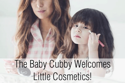The Baby Cubby Welcomes Little Cosmetics!