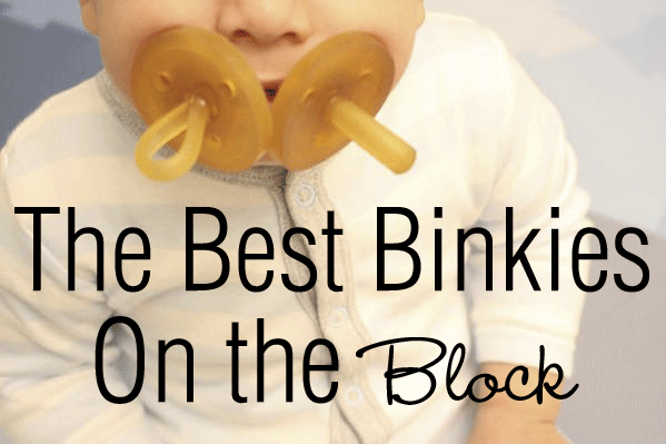 The Best Binkies on the Block