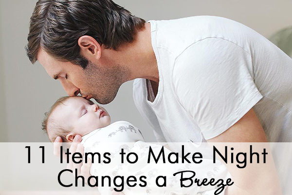 11 Items to Make Night Changes A Breeze