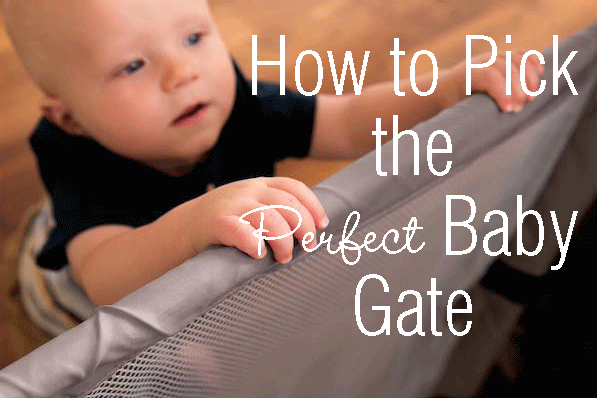 How to Pick the Perfect Baby Gate