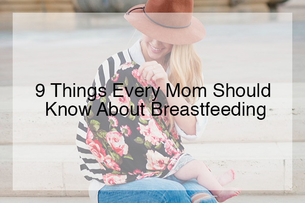 9 Things Everyone Should Know About Breastfeeding