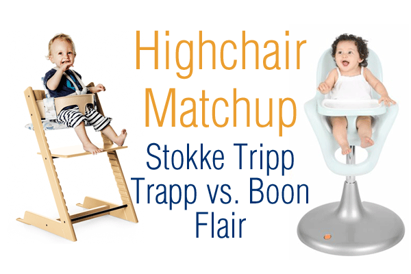 Highchair Matchup: Stokke Tripp Trapp vs. Boon Flair