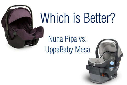 Which is Better? Nuna Pipa vs. UppaBaby Mesa Infant Car Seats