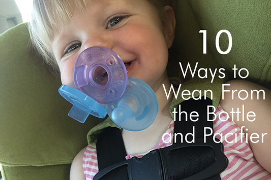 10 Ways to Wean your Child from the Bottle and Pacifier