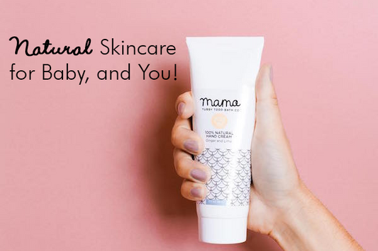 Natural Skincare for Baby, and You!