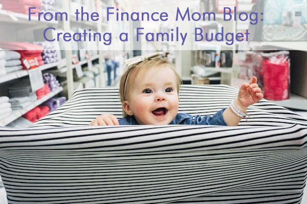 How to Create a Family Budget with the Finance Mom Blog