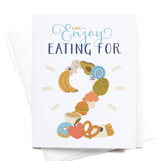 Easyhand Goods OMG Enjoy Eating for 2 Greeting Card