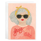 Gina B Designs Birthday Greeting Card - Gray Hair Don't Care