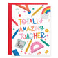 Gina B Designs Thank You Greeting Card - Amazing Teacher