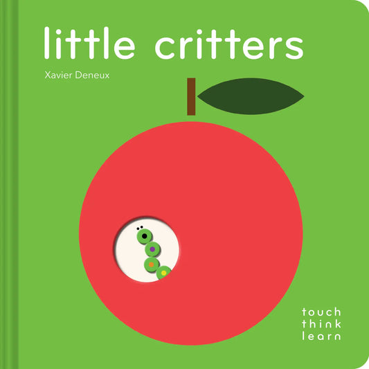 Chronicle Books Touchthinklearn: Little Critters