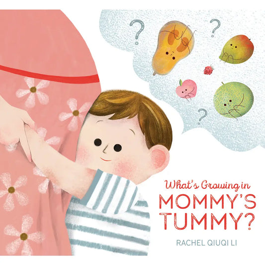 Abrams Books What's Growing in Mommy's Tummy?