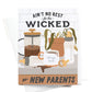 Easyhand Goods Aint No Rest for the Wicked or New Parents Greeting Card