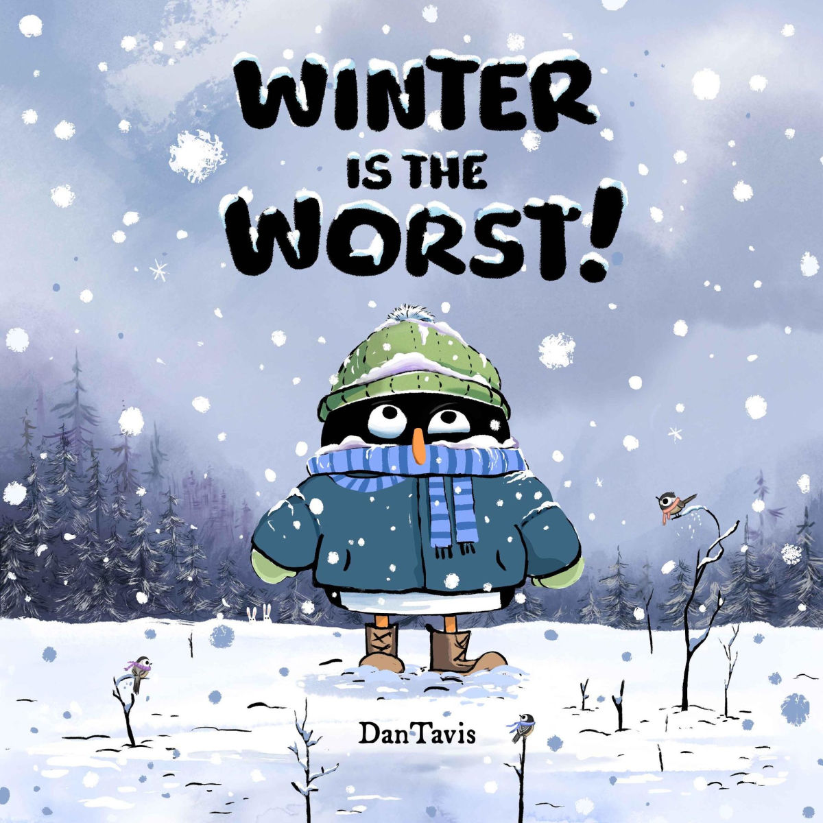 Chronicle Books Winter Is the Worst!
