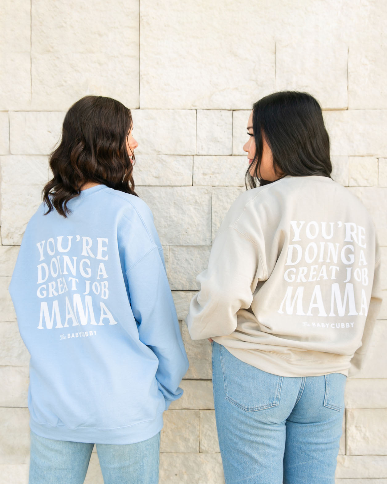 Women wearing The Baby Cubby Crewneck Sweatshirt - You're Doing A Great Job Mama - Sand