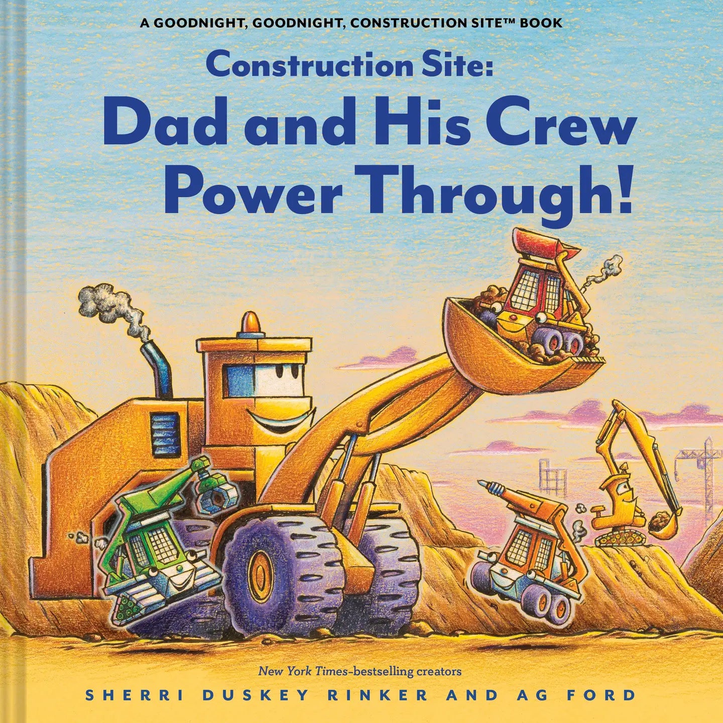 Chronicle Books Chronicle Books Construction Site: Dad and His Crew Power Through!