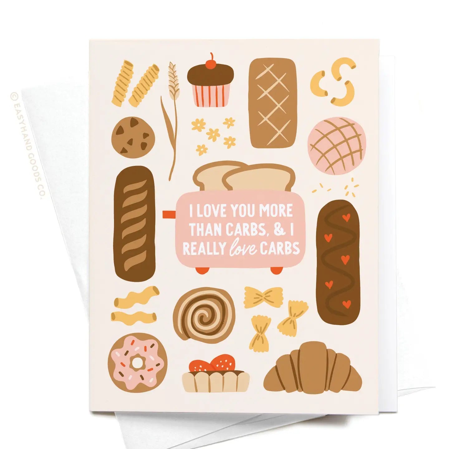 Easyhand Goods I Love You More Than Carbs Greeting Card