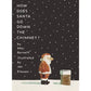 Penguin Random House LLC How Does Santa Go Down the Chimney?