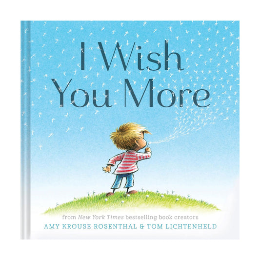Chronicle Books I Wish You More Book