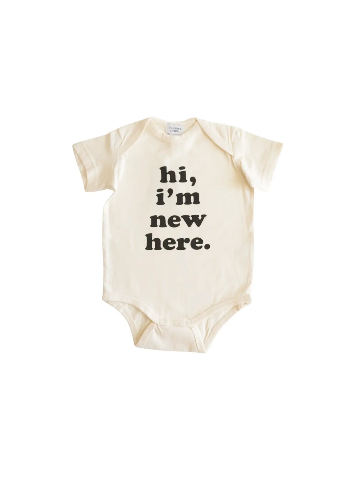 Polished Prints Hi I'm New Here Onesie