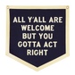 Oxford Pennant All Y'all Are Welcome Camp Flag