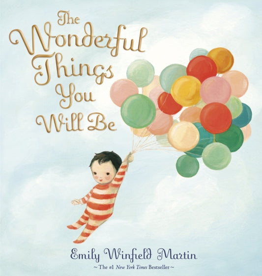 Penguin Random House LLC Wonderful Things You Will Be Book