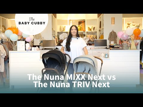 The Nuna MIXX Next vs the Nuna TRIV Next