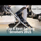 Top 5 Best-Selling Strollers 2021