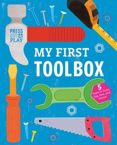 Abrams Books My First Toolbox: Press Out and Play Book