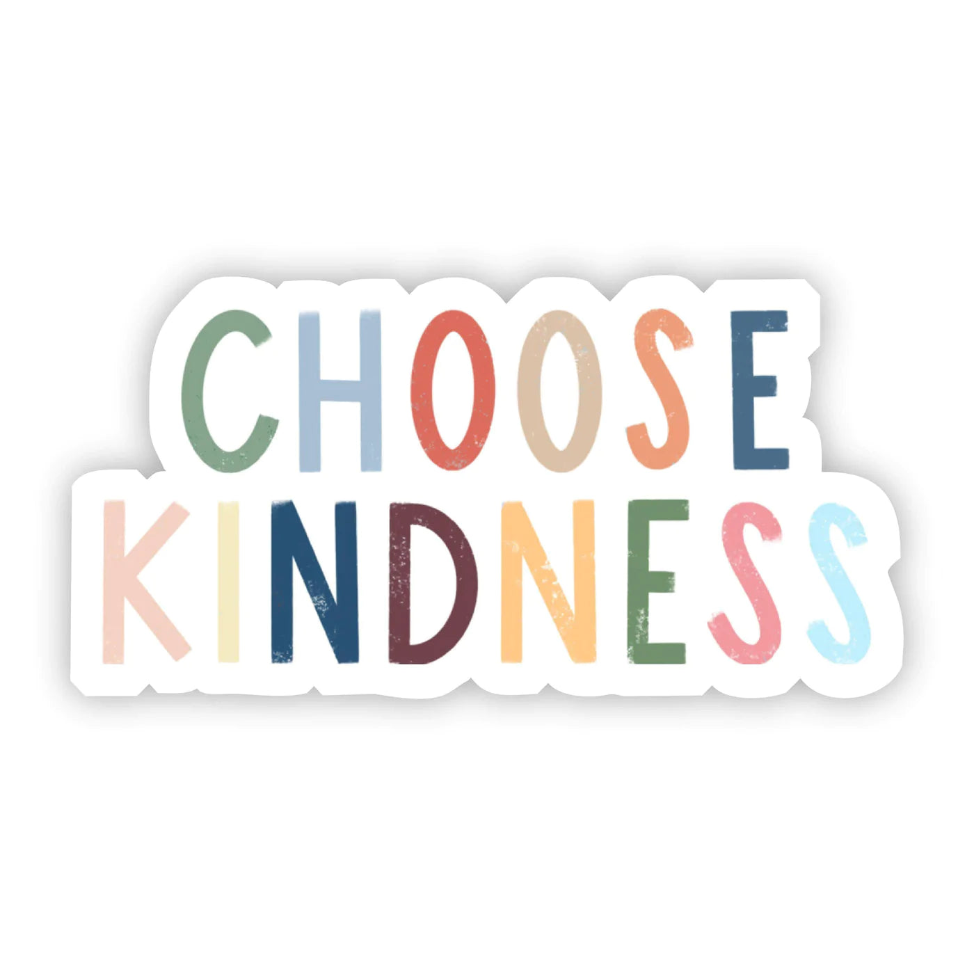 Big Moods Choose Kindness Sticker - Multicolor Text - White Background