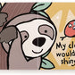 Jellycat If I were a Sloth Board Book