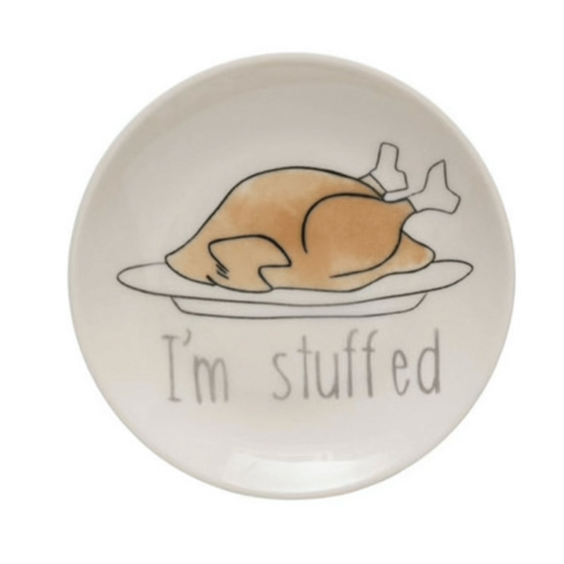 Creative Co-op Stoneware Plate with Thanksgiving Phrases - 5" - I'm Stuffed