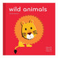 Chronicle Books TouchThinkLearn Wild Animals Book