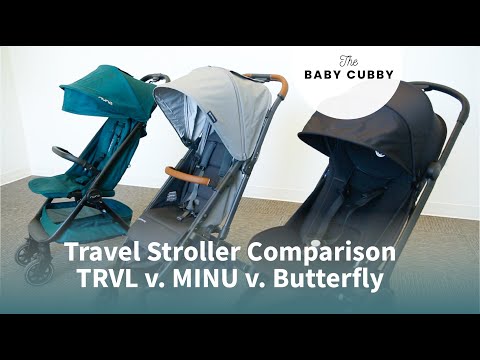 Travel Stroller Comparison TRVL v. MINU v. Butterfly