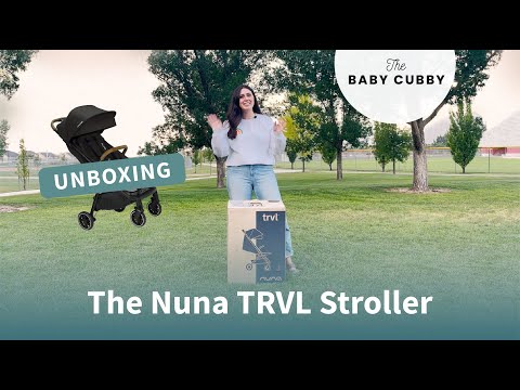 The Nuna TRVL Stroller Unboxing