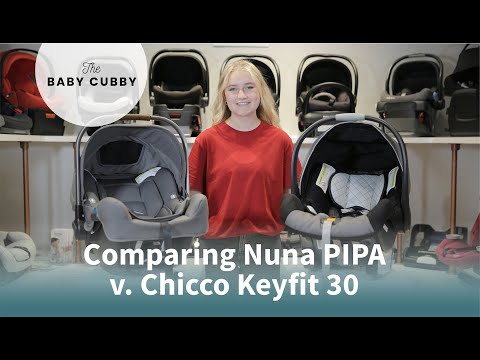 Comparing Nuna PIPA v. Chicco Keyfit 30