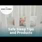 Safe Sleep Tips and Products